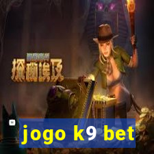 jogo k9 bet